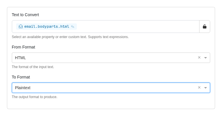 Convert Text configured to convert an HTML email body to Plaintext.